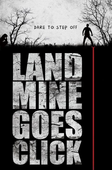 Мина начинает тикать / Landmine Goes Click (2015) WEB-DLRip