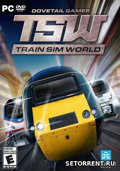 Train Sim World - Digital Deluxe Edition (2018)