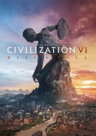 Sid Meier's Civilization VI: Rise and Fall (2018)