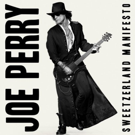 Альбом-Joe Perry - Sweetzerland Manifesto (2018)