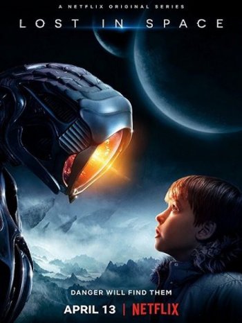 Затерянные в космосе 1 сезон (2018)