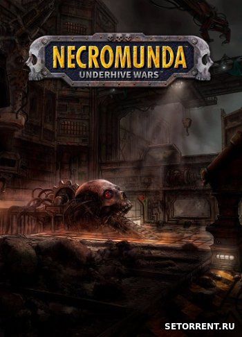 Necromunda: Underhive Wars (2019)