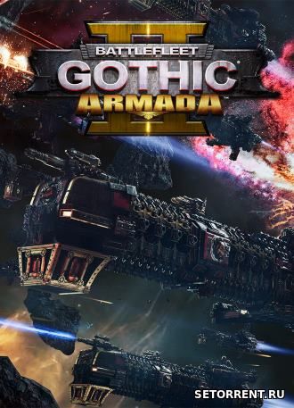 Battlefleet Gothic: Armada 2 (2018)