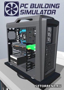 PC Building Simulator (2018)