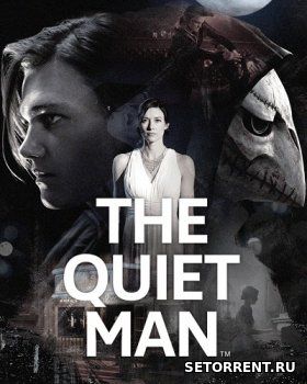 THE QUIET MAN (2018)