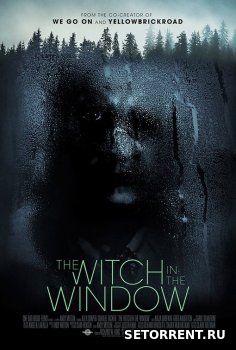 Ведьма в окне (2018)