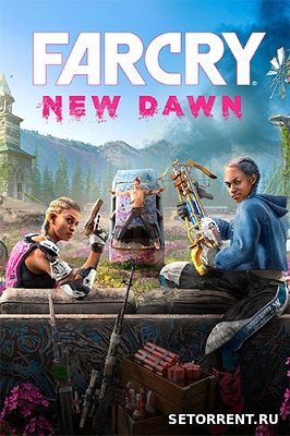 Far Cry New Dawn (2019) Repack от VickNet