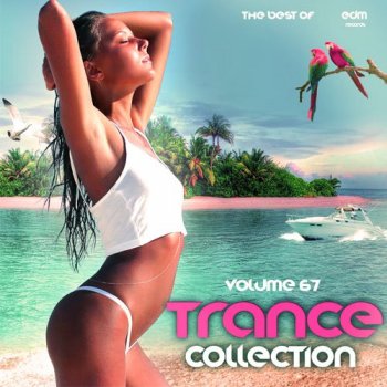 Сборник - Trance Сollection Vol.67 (2018)